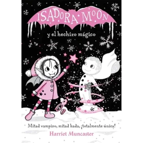 ISADORA MOON Y EL HECHIZO MAGICO