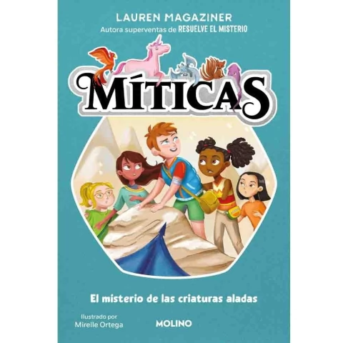 MITICAS 02 MISTERIO DE LAS CRIATURAS ALADAS