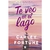 TE VEO EN EL LAGO