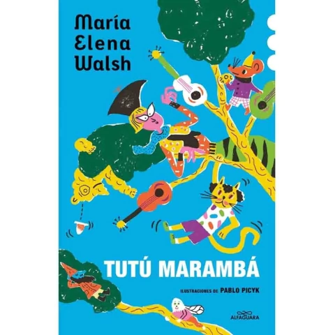 TUTU MARAMBA (NUEVA EDICION ILUSTRADA)