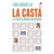 LA CASTA