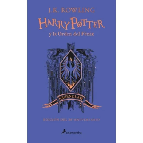 HARRY POTTER 05 LA ORDEN DEL FENIX RAVENCLAW HC 20 ANIV