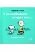 SNOOPY - LOS VERDADEROS AMIGOS SON... INSEPARABLES