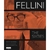 FELLINI THE SIXTIES