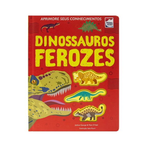 Livro Aprimore Seus Conhecimentos Dinossauros Ferozes