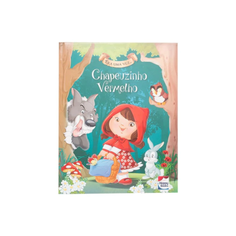 Livro Era Uma Vez: Chapeuzinho Vermelho