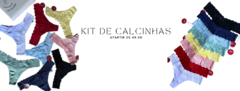 Banner da categoria KIT DE CALCINHAS 