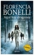 aquí hay dragones - florencia bonelli - planeta