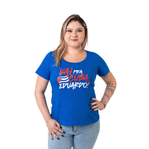 Camiseta Feminina Vai pra Cuba, Eduardo! - comprar online