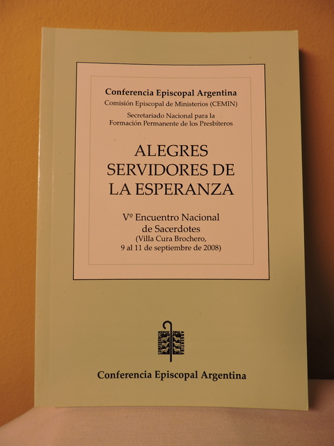 Alegres servidores de la esperanza