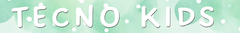 Banner de la categoría TECNO KIDS