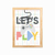 Quadro - Let's Play! - comprar online
