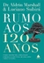 Rumo aos 120 Anos - Dr. Aldrim Marshall e Luciano Subirá na internet
