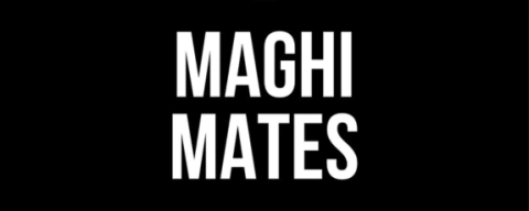 Maghi Mates