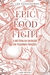 Epic food fight - A história da nossa salvação em pequenas porções