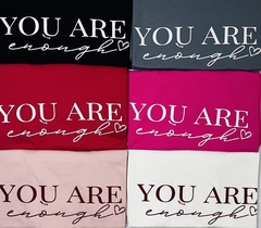 You are Enough - Você é o suficiente na internet