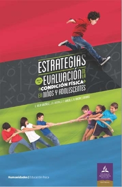 Estrategias para la evaluación de la condición física en niños y adolescentes
