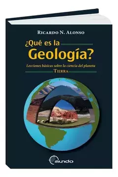 ¿Qué es la Geología?