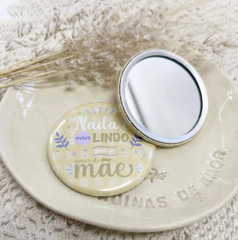 ESPELHINHO DE BOLSA AMOR DE MÃE