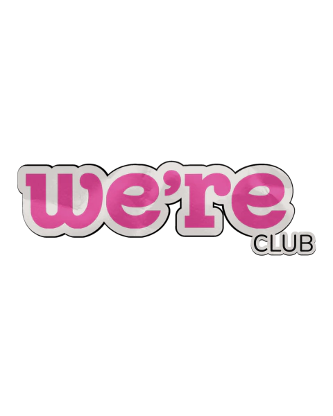 WE'RE CLUB