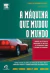 A Máquina que Mudou o Mundo - Autor: James P. Womack / Daniel T. Jones / Daniel Roos (2004) [usado]
