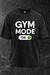 Remera Unisex Gym Mode (Nevada)