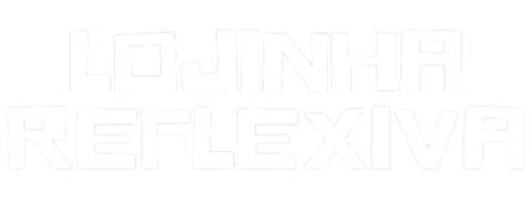 Lojinha Reflexiva l Site Oficial