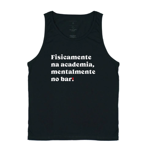 Fisicamente na academia, mentalmente no bar.