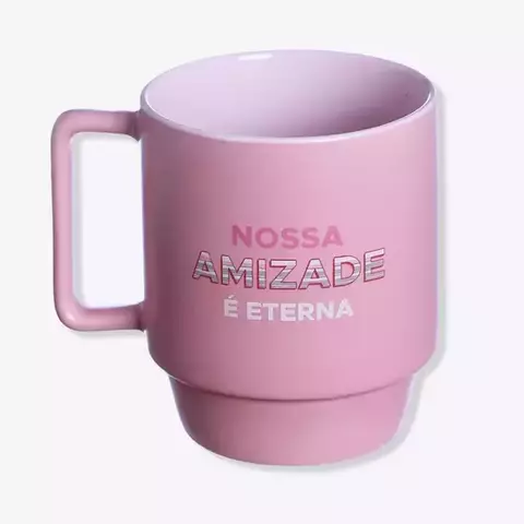 Caneca - a nossa amizade é eterna