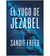 EL YUGO DE JEZABEL - SANDIE FREED