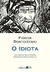 O idiota