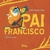 Pai Francisco