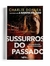 Sussurros do passado - comprar online