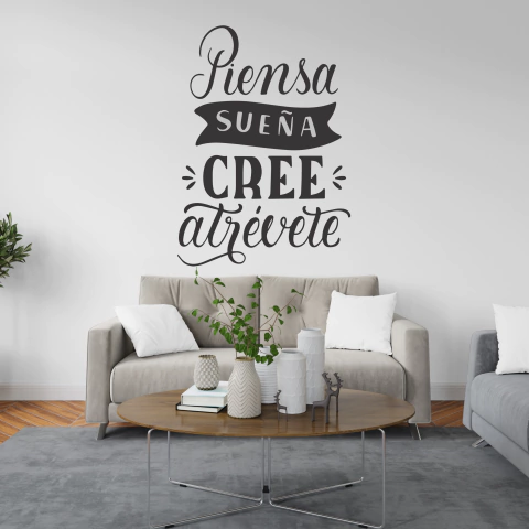 VINILO DE CORTE FRASE PIENSA SUEÑA CREE ATREVETE