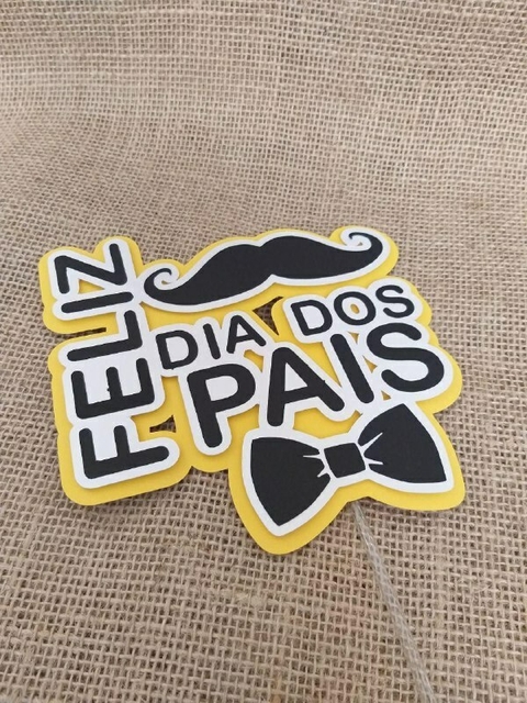 Dia dos Pais - Topo de Bolo 82 - comprar online