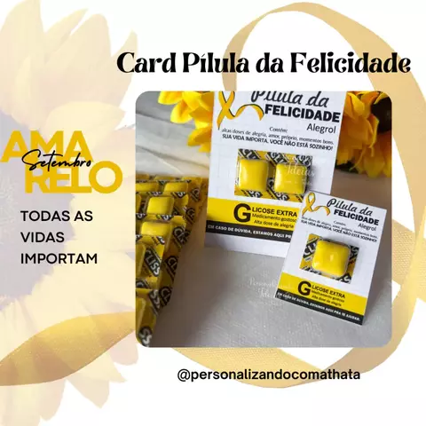 Setembro Amarelo - Card Pílula da Felicidade - comprar online