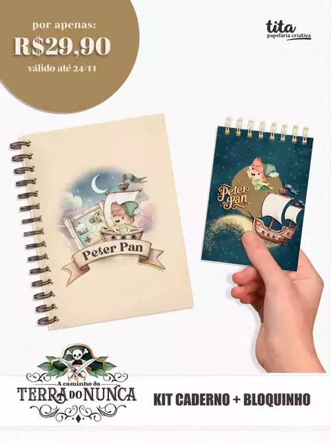 Kit caderno e bloquinho - Terra do Nunca