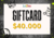 GIFTCARD- $40.000
