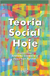 Teoria Social Hoje - Autor: Giddens, Anthony / Turner, Jonathan H. (1999) [usado]