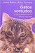 Gatos Sortudos - Autor: Juliana Bussab (2012) [usado]