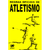 Regras Oficiais de Atletismo - 2001- 2002 - Autor: Autores Diversos (2007) [usado]