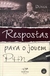 Respostas para o Jovem Phn - Autor: Dunga (2013) [usado]