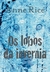 Os Lobos da Invernia - Autor: Anne Rice (2014) [usado]