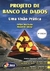 Projeto de Banco de Dados - Uma Visão Prática - Autor: Felipe Machado (1995) [usado]