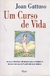 Um Curso de Vida - Autor: Joan Gattuso (2002) [usado]