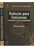 Redação para Concursos: Teoria e Testes ( Edição Revista e Ampliada ) - Autor: Renato Aquino (2003) [usado]