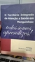 O Território Integrado de Atenção a Saúde em Manguinhos: Todos Somos Aprendizes! - Autor: Maria Alice Pessanha de Carvalho (org) [usado]