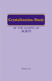 Crystallization- Study Of The Gospel Of John - Autor: Witness Lee [usado]