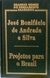 Projetos para o Brasil - Autor: José Bonifácio de Andrada e Silva (2000) [usado]