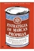 Estratégia de Marcas Próprias - Harvard Business School Press - Autor: Nirmalya Kumar (2007) [usado]